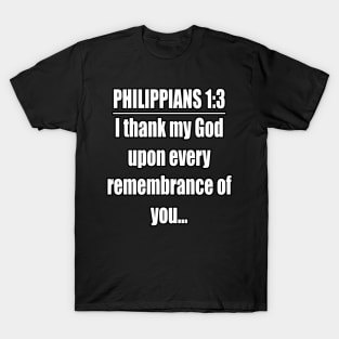 Philippians 1:3 King James Version Bible Verse Typography T-Shirt
